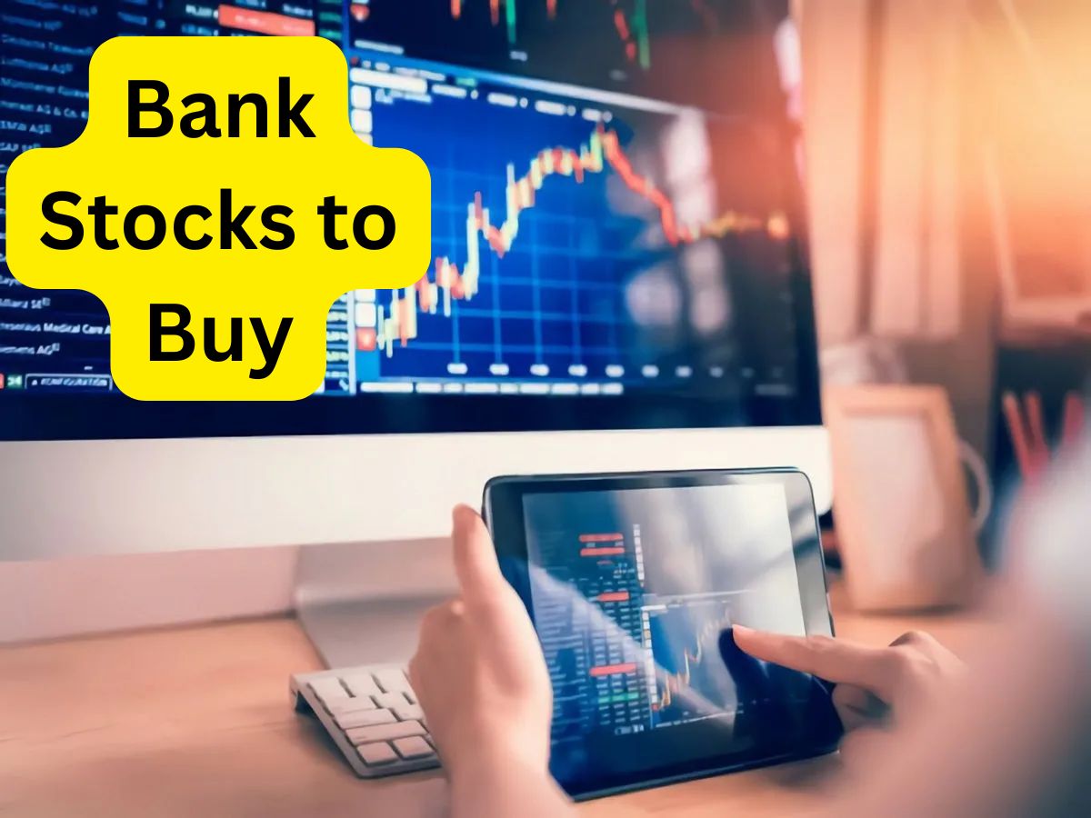 Bank Stocks to buy